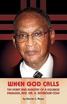 Paperback When God Calls: The Heart and Ministry of a Holine Book