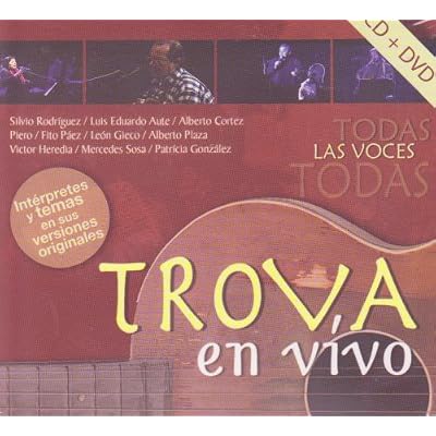 Todas Las Voces Todas Trova en vivo