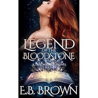 The Legend of the Bloodstone Audiolibro Por E.B. Brown arte de portada