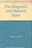 The Magnetic and Related Stars B000I9II8O Book Cover