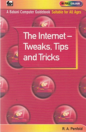 Preisvergleich Produktbild The Internet - Tweaks, Tips and Tricks
