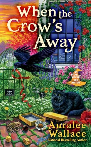 When the Crow's Away (An Evenfall Witches B&B Mystery)