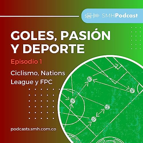 Cap&iacute;tulo 1: Ciclismo, Nations League y f&uacute;tbol colombiano femenino y masculino