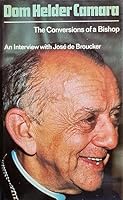 Dom Helder Camara: The Conversations Of A Bishop 0002164604 Book Cover