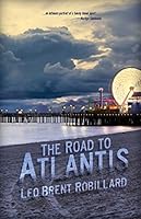 The Road to Atlantis 0888015550 Book Cover