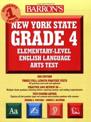 Barron's New York State Grade 4 Elementary-Level English Language Arts Test (Barron's New York State Grade 4 Elementary-Level English Language Arts Assessment) 2nd Edition