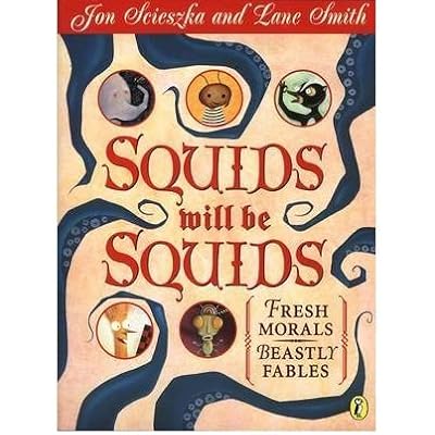 SQUIDS WILL BE SQUIDS By Scieszka, Jon (Author) Paperback on 26-May-2003