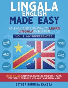 Lingala Script 9798831968897: Lingala Made Easy: Vol. 1 - My Preferences - An Easy and ...