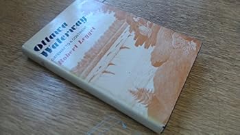 Hardcover Ottawa Waterway: Gateway to a continent Book