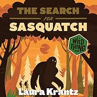 The Search for Sasquatch