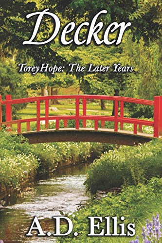 Decker: Torey Hope: The Later Years 1942647077 Book Cover
