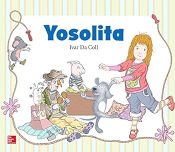 Lectura Maravillas Literature Big Book: Yosolita Grade K