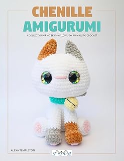 Chenille Amigurumi: A Collection of No Sew and Low Sew Animals to Crochet - Buy now