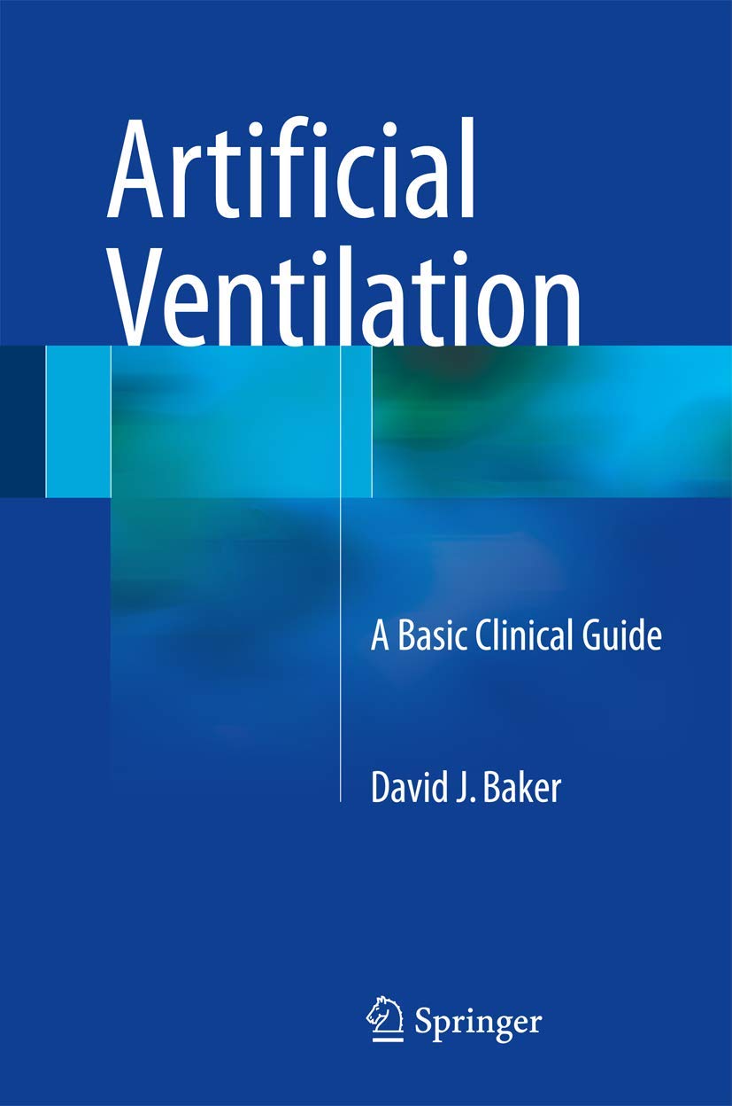 Amazon | Artificial Ventilation: A Basic Clinical Guide | Baker