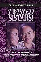 Twisted Sistahs 1517748046 Book Cover