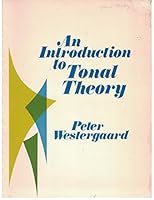 An Introduction to Tonal Theory 0393093425 Book Cover