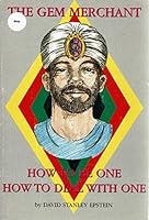 The Gem Merchant - How to be one - How to Deal With One 0972900500 Book Cover