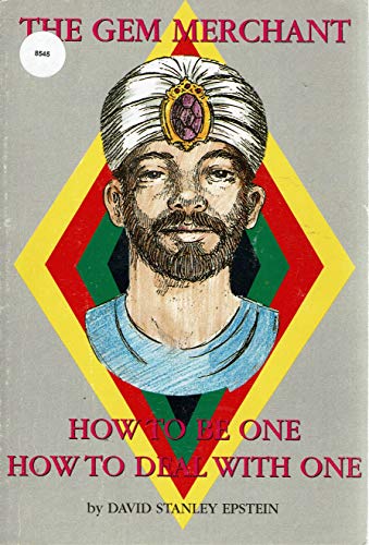 The Gem Merchant : How to Be the One, How to De... 0972900500 Book Cover