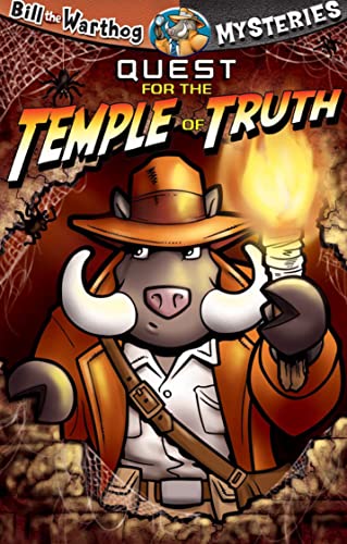 Quest for the Temple of Truth (Bill the Warthog Mysteries)