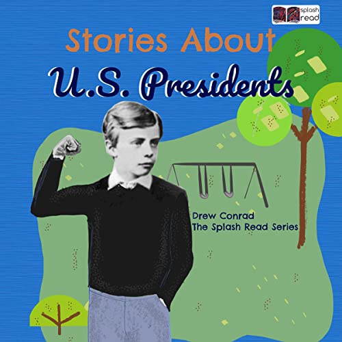 Stories About U.S. Presidents by Drew Conrad episode artwork