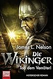 e l james interview  Die Wikinger - Tod dem Verräter!: Historischer Roman (Nordmann-Saga, Band 5)