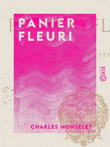Panier fleuri: Prose et vers