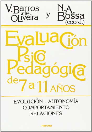 Evaluación psicopedagógica 7/11: Evolución. Autonomía. Comportamiento. Relaciones: 159 (Educación Hoy)