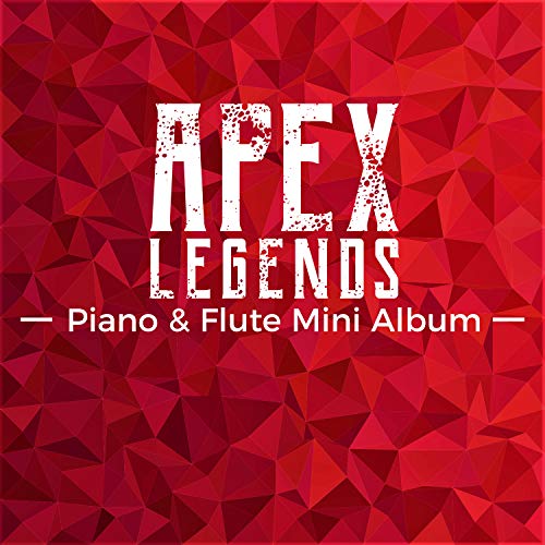 Play Apex Legends Piano &amp; Flute Mini Album by daigoro789 on Amazon Music