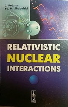 Paperback Relativistic nuclear interactions Book