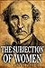 The Subjection of Women