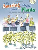 The Amazing Magical Musical Plants