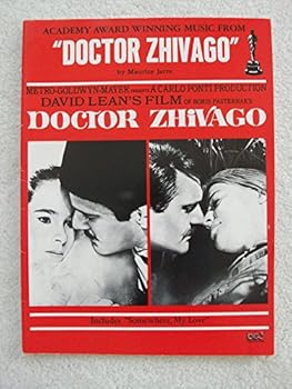 Academy Award Winning Music From Doctor Zhivago : Includes Somewhere, My Love