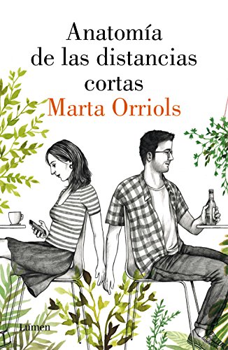 Anatomía de las distancias cortas (Spanish Edition) - Orriols, Marta