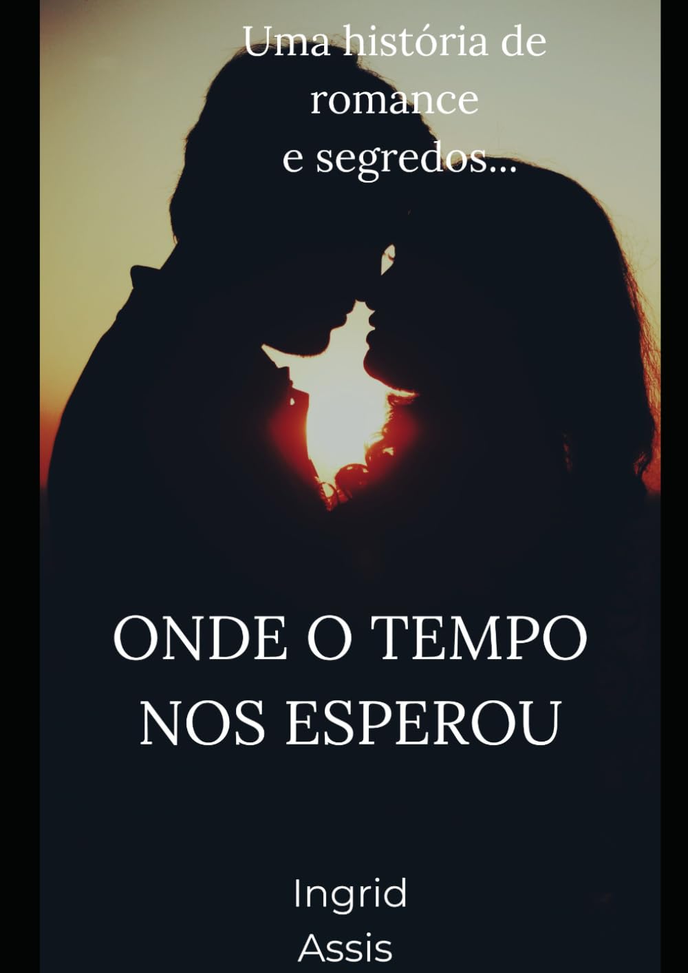 Onde o Tempo Nos Esperou