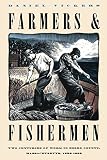 Farmers & Fishermen: Two Centuries of Work in Essex County, Massachusetts, 1630-1850