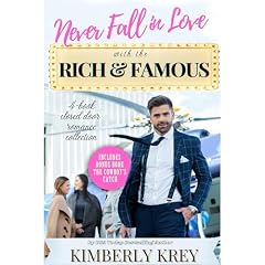 Never Fall in Love with the Rich & Famous Audiolibro Por Kimberly Krey arte de portada