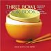 Three Bowl Cookbook