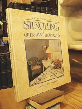 Hardcover Stencilling and Other Paint Techniques (Creative Design Series) Book