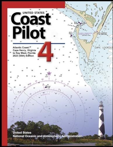 United States Coast Pilot 4: Atlantic Coast: Cape Henry, Virginia