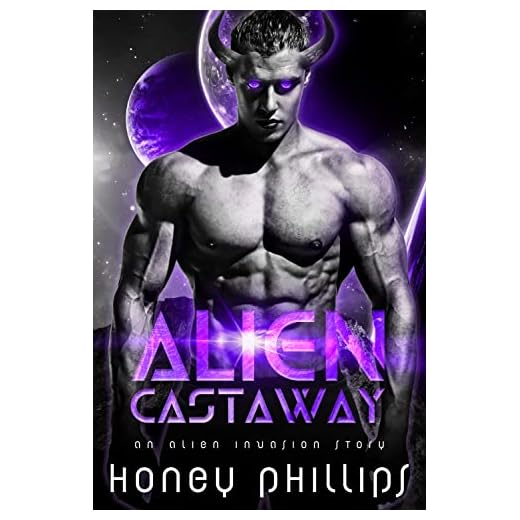 Alien Castaway: A SciFi Alien Romance (Alien Invasion Book 6)