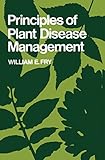 Principles of Plant Disease Management