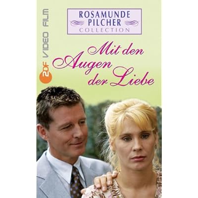 Mit den Augen der Liebe - Rosamunde Pilcher