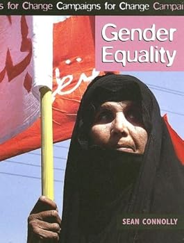 Library Binding Gender Equality (CAMPAIGNS FOR CHANGE) Book
