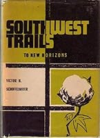 Southwest trails to new horizons B0007EFRL6 Book Cover