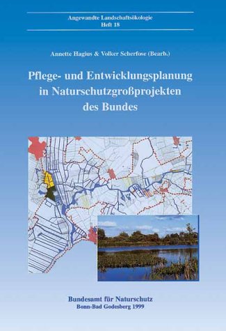 Pflege- und Entwicklungsplanung in Naturschutzgroßprojekten des Bundes