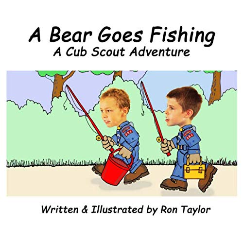 A Bear Goes Fishing: A Cub Scout Adventure