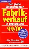 fabrikverkauf lindt schweiz  Fabrikverkauf in Deutschland - 99/00. Der Große Einkaufsführer