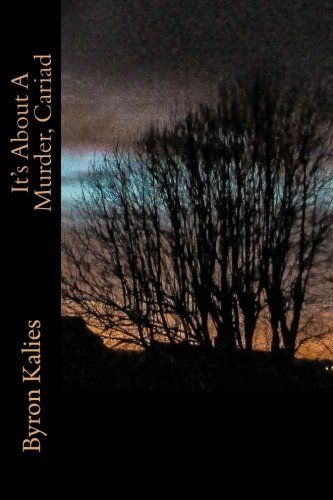 It's About A Murder, Cariad