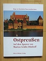 OstpreuÃŸen. Auf den Spuren von Marion Gräfin Dönhoff 3831901406 Book Cover