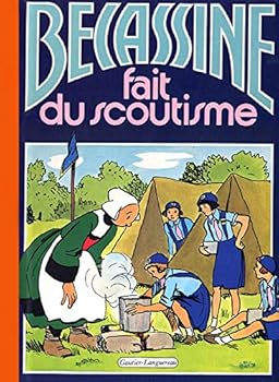 Board book Bécassine fait du scoutisme, tome 23 [French] Book